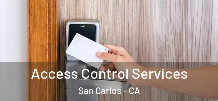  Access Control Services San Carlos - CA