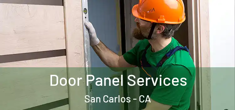  Door Panel Services San Carlos - CA