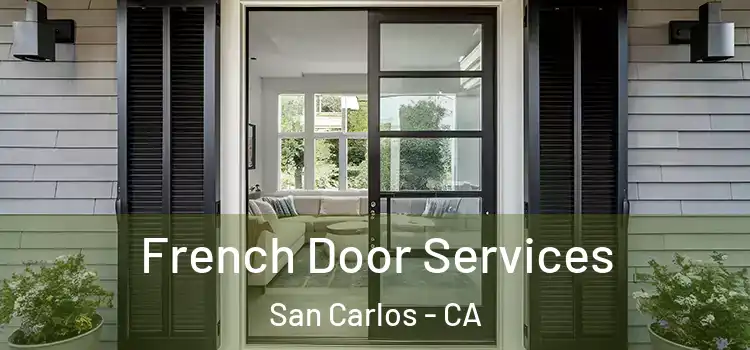 French Door Services San Carlos - CA