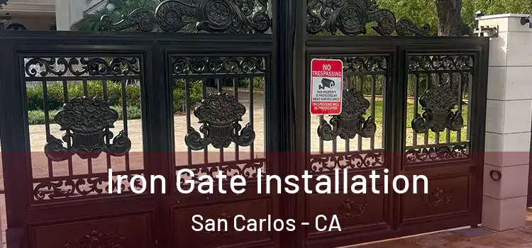  Iron Gate Installation San Carlos - CA