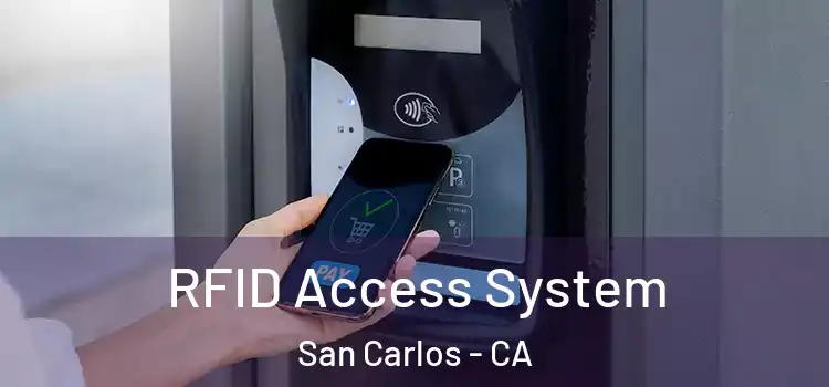  RFID Access System San Carlos - CA
