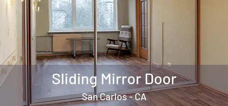  Sliding Mirror Door San Carlos - CA